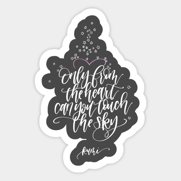 Heart Sky Rumi Quote Sticker by Peggy Dean